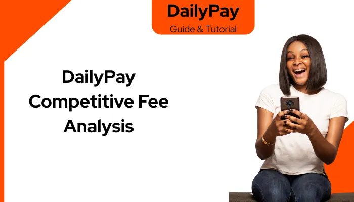 DailyPay Competitive Fee Analysis