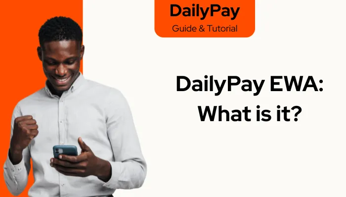 DailyPay EWA: What is it?