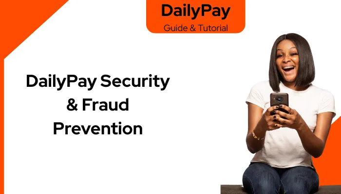 DailyPay Security & Fraud Prevention