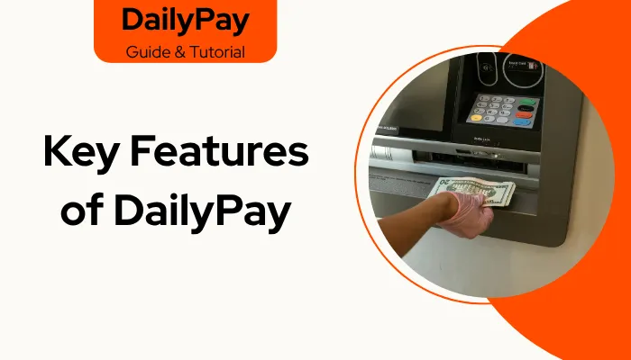 Key Features of DailyPay