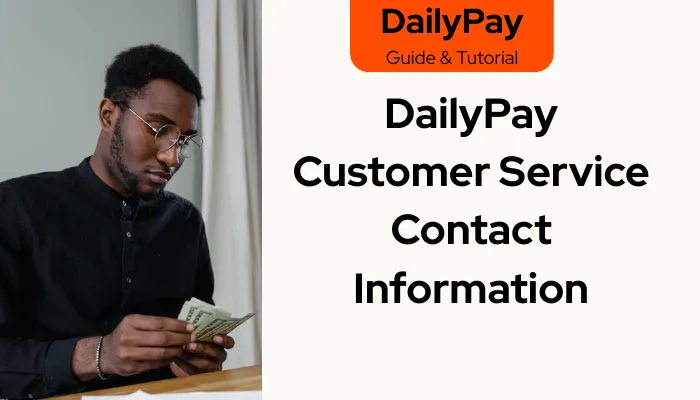 DailyPay Customer Service Contact Information