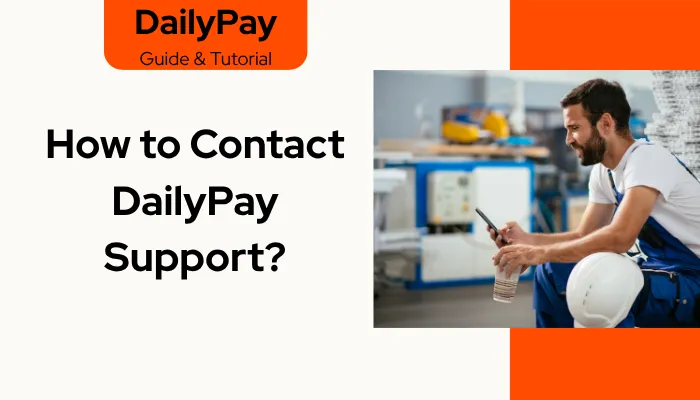 How to Contact DailyPay Support?